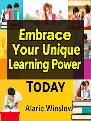 cover image of Embrace Your Unique Learning Power Today